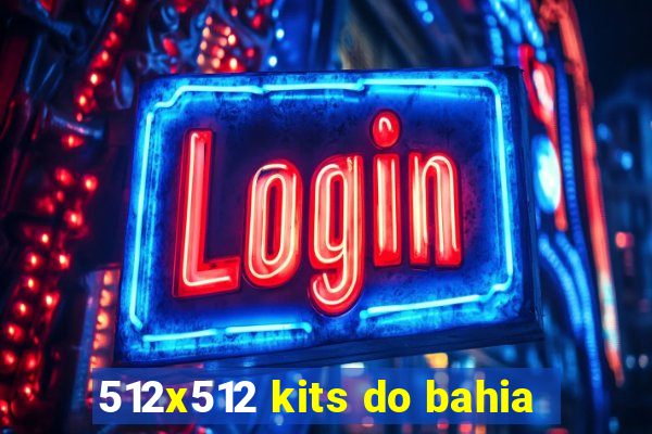 512x512 kits do bahia